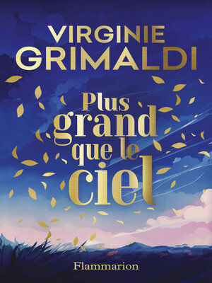 cover image of Plus grand que le ciel--Édition collector